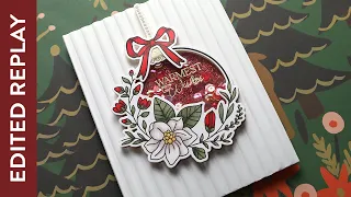 🔴 EDITED REPLAY - Holiday Card Series 2022 Day 1 - Ornament Shaker