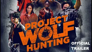 PROJECT WOLF HUNTING - Official Trailer - South Korean action-horror movie