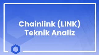 Chainlink (LINK) Teknik Analiz - 03.04.2021