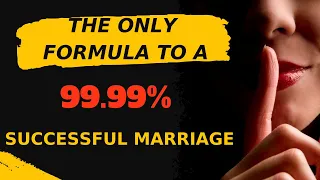 99.99% Successful Marriage: The ONLY Formula Revealed | Male and Female Behavior Differences