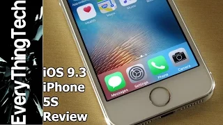 iPhone 5S iOS 9.3 Review