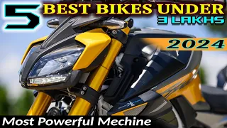 Top 5 Bikes Under ₹3 Lakhs In India 2024 ⚡⚡ Best Bikes Under RS 3 Lakhs⚡⚡