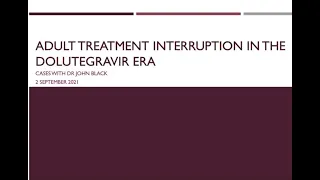 HIV treatment interruption, Dr Black, WSU Tutorials