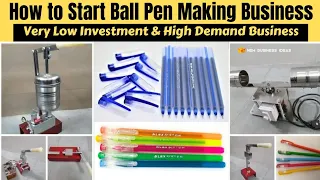 How to Starting a  Ball Pen Making Business || Very Low Investment & High Profit Business