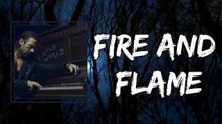 Kip Moore - Fire And Flame (Lyrics)