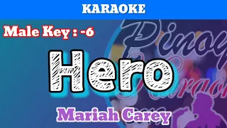 Hero by Mariah Carey (Karaoke : Male Key : -6)