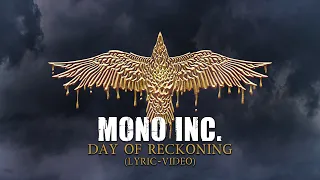 MONO INC. - Day Of Reckoning (Official Lyric Video)