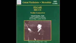 Bruch: Violin Concerto No. 1 in G minor, Op. 26 - Yehudi Menuhin, Landon Ronald, London Symphony