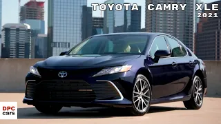 Toyota Camry XLE 2021 Model Year Exterior and Interior