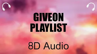 Giveon Playlist [8D AUDIO]