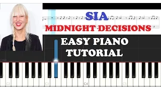 Sia - Midnight Decisions (Easy Piano Tutorial )