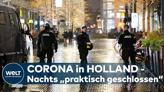 CORONA in NIEDERLANDE: Nachts geschlossen! Öffentliches Leben weitgehend eingestellt