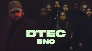 ENO – DTEC (Official Video)