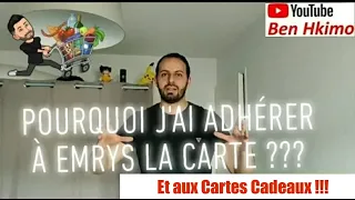 2) Pourquoi j’ai adhérer à Emrys la carte et aux cartes cadeaux ??  Ben Hkimo Emrys