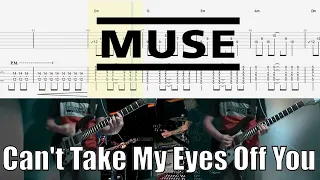 Muse - Can't Take My Eyes Off You - Guitar Cover With Tab