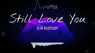 still love you - liloxis | ILYA RUDTSKIY