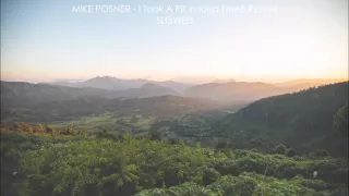 Mike Posner - I Took A Pill in Ibiza seeb Remix - Slowed