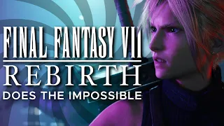 Final Fantasy 7 Rebirth Changes The Industry