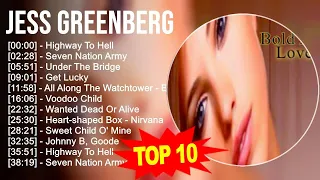 Jess Greenberg 2023 MIX - TOP 10 BEST SONGS