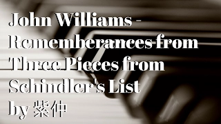 John Williams - Rememberances from Three Pieces from Schindler's List