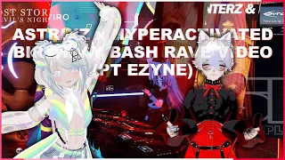 AstrixZ x HyperActivated Birthday Bash Rave (Ezyne Set Mix)