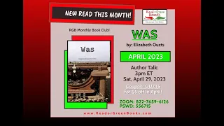 RGB Author Talk April 2023 feat. "Was" by: Elizabeth Ouzts!