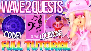 WAVE 2 QUEST UPDATE TUTORIAL! QUESTS EXPLAINED, LOCATIONS, & SECRET CODE! ROBLOX Royale High Update