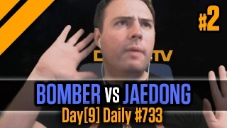 Day[9] Daily #733 - Bomber vs Jaedong P2