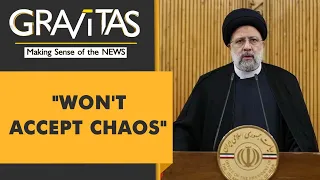 Gravitas: Iran protests: President Raisi warns protesters