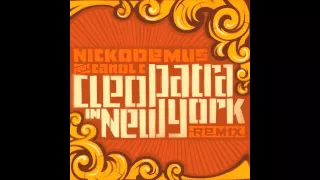 Nickodemus - Cleopatra in New York (Fulton Street Bonus Beats)