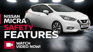 Nissan Micra - Safety Features