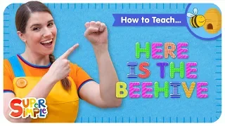 Learn How To Teach "Here Is The Beehive" -  A Finger Play Song For Kids