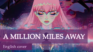 A Million Miles Away  ~ BELLE【Laura Coubert】