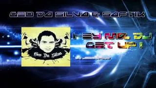 Geo Da Silva & Saftik - Hey Mr. Dj Get Up [HD] [2012]