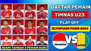 RESMI TIBA DI PARIS!! INILAH DAFTAR PEMAIN TIMNAS U23 TERBARU VS GUENIA OLIMPIADE PARIS 2024