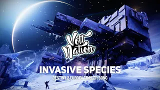 Tommy Walter - Invasive Species (Destiny 2: Beyond Light Europa Trailer Song)