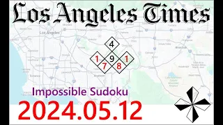 LA Times  Impossible Sudoku, May. 12, 2024