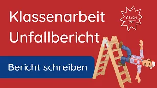 Unfallbericht schreiben | Klassenarbeit ✅ Autounfall