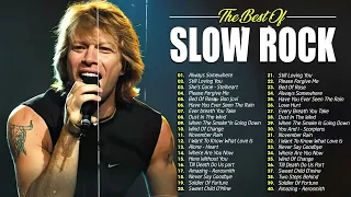 Best Of Rock Ballads 80's 90's Hits - Slow Rock Memories Of All Time - Bon Jovi, Scorpions