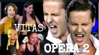 VITAS - "OPERA 2" REACTORS REACTION COMPILATION