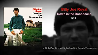 Billy Joe Royal – Down in the Boondocks – 1965 [HQ Remix/Remaster w/Stereo Vocals]