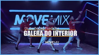 Galera do Interior - Os Barões da Pisadinha (Coreografia Move mix )