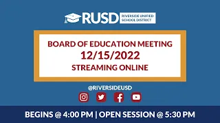 LIVE STREAM: RUSD Board Meeting 12-15-2022