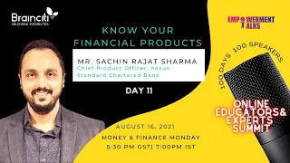 Know Your  Financial Products : Savings, investments, creditcards | Mr. Sachin Rajat Sharma | Day 11