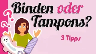 🍓Binden oder Tampons / 1. Periode / 3 Tipps für starke Mädchen