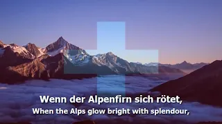 National Anthem of Switzerland - "Schweizerpsalm"