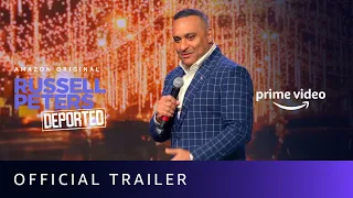 Russell Peters: Deported - Official Trailer | Amazon Prime Video