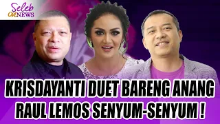 ANANG DUET BARENG KRISDAYANTI, BEGINI REAKSI RAUL LEMOS - SELEB ON NEWS