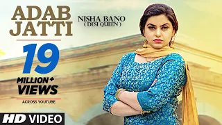 Adab Jatti (Full Song) Nisha Bano | Latest Punjabi Songs 2017 | T-Series