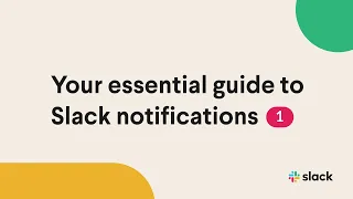 Your essential guide to Slack notifications | Slack 101